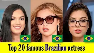 Top 20 famous brazilian 🇧🇷 actress only for you 👌