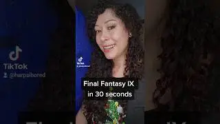 Final Fantasy IX in 30 seconds