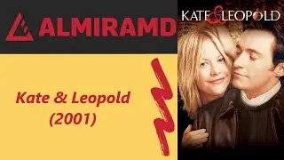 Kate & Leopold - 2001 Trailer