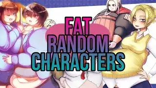 FAT RANDOM CHARACTERS | ANIME, FURRY
