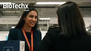 BioTechX Europe | 4 – 6 October 2023 | Basel, Switzerland