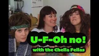 U-F-OH NO! (w/ the Chella Fellas)