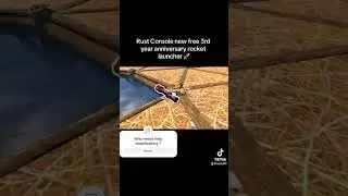 Rust Console New 3rd year anniversary rocket launcher…
