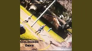 Childhood Days