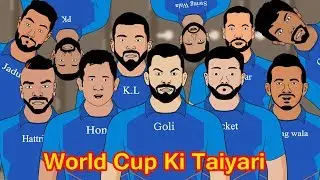 World cup ki Taiyari