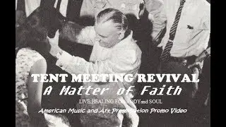 Tent Meeting Revival #1
