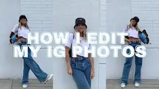 HOW I EDIT MY INSTAGRAM PHOTOS: Including Apps I Use & How I Plan My Feed