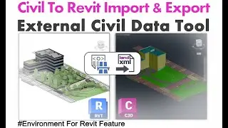 How to IMPORT and EXPORT Civil3D data to & from your Revit project | Environment for Revit® TUTORIAL