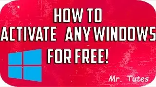 ACTIVATE ANY WINDOW FOR FREE