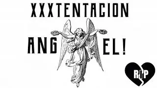 XXXTentacion Angel audio