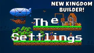 AWESOME NEW Kingdom Builder! - The Settlings Gameplay