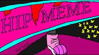 HIP MEME