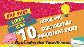 locus and construction, icse maths, important sums, one shot, class 10