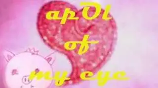 the apple of my eye