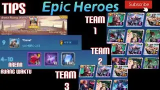 Epic heroes f2p❗❗ Hero yang harus kalian up❗ - tips arena ruang waktu??