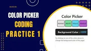 Coding Practice 1 Color Picker in JavaScript Nxtwave CCBP