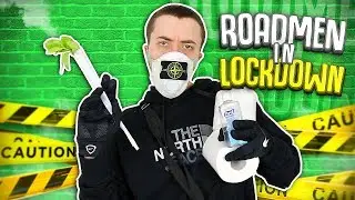 Roadmen During Lockdown
