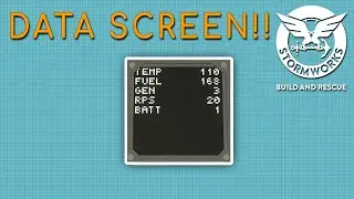 Lua Build Series - Basic Data Screen!!  - Stormworks