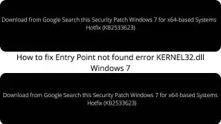 Entry Point not found error KERNEL32 dll Win 7, 