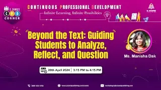 S Chand's CPD Initiative |English| Beyond the Text Guiding Students to Analyze Reflect and Question