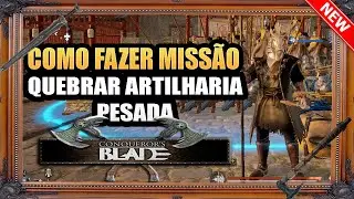 🛡️ Como Fazer a Missão Quebrar Artilharia Pesada Conqueror Blade 2024 Tutorial para Iniciantes.