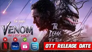 Venom 3 Hindi Ott Release Date Venom The Last Dance Hindi Vod Release | Venom 3 on Ott