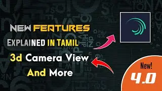 Alight motion 4.0 Features Explained in Tamil | Alight motion Basic explanation in Tamil| Beginner