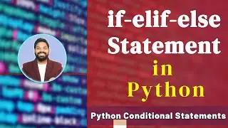 if elif and if elif else Statement in Python | Python Conditional Statements (Hindi)