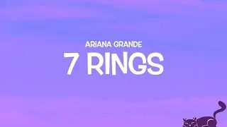 7 RINGS || ARIANA GRANDE || LYRICS