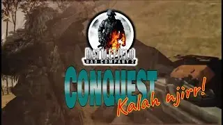 Battlefield Bad Company 2 - Conquest | Kalah njir!
