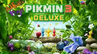 Power in Numbers || AJBake Plays Pikmin 3 Deluxe - NINTENDO SWITCH REVIEW