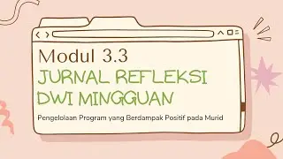 Jurnal Refleksi Dwi Mingguan Modul 3.3