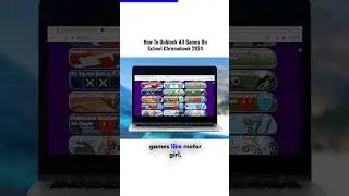 How To Unblock All Games On School Chromebook 2024