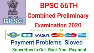 66th BPSC prelims 2020 Payment Problem sloved|| Check Now|How to get Back your unsuccessful payment