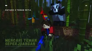 Mencari Teman Berpetualang || Minecraft Day 7 #minecraft