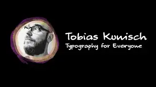 Tobias Kunisch – Typography for Everyone – btconf Düsseldorf 2023