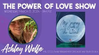 ‘The Grieving Well’ With Family Bereavement Specialist, Ashley Wolfe