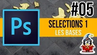 Photoshop - Les Bases 05 - Selection 1
