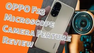 OPPO F23 Microscope Camera Feature Review | New Feature | Microscope Camera Test | Oppo New Feature