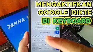 Cara Mengaktifkan Google DIkte di Keyboard Android