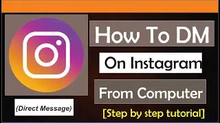 How To DM On Instagram On PC (Direct Message)