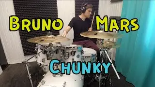 Bruno Mars - Chunky [Drum cover]