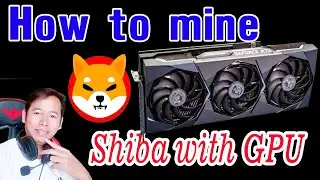 How to mine shiba inu with gpus 2021 #sokeatube