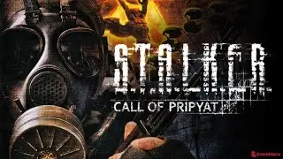 S.T.A.L.K.E.R.: Call of Pripyat СТРИМ #1
