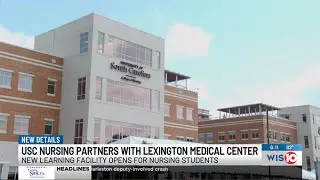University of South Carolina and Lexington Medical Center open new Nursing School on WIS