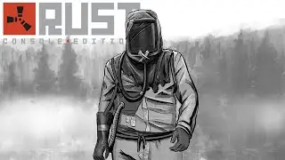 A SOLO RUST START - RUST Console Edition