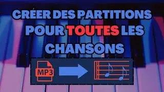Obtenir des partitions pour N'IMPORTE QUELLE CHANSON | TUTORIEL RAPIDE