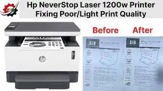 Hp NeverStop Laser 1200w Printer Fixing Poor/Light Print Quality | Light Print Problem Fix