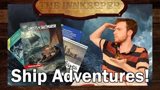 Adventures Ahoy! A Dive into the Ghosts of Saltmarsh! | The Innkeeper