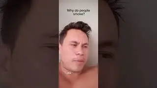 Why do people smoke?